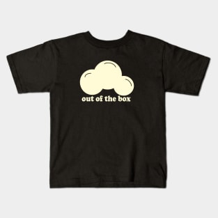 Out Of The Box Simple Kids T-Shirt